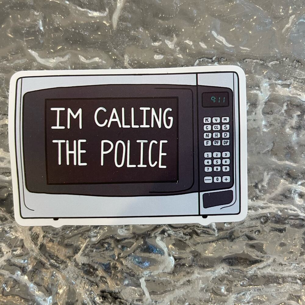5/$10 Waterproof Vinyl Sticker I’m Calling the Police Vine
